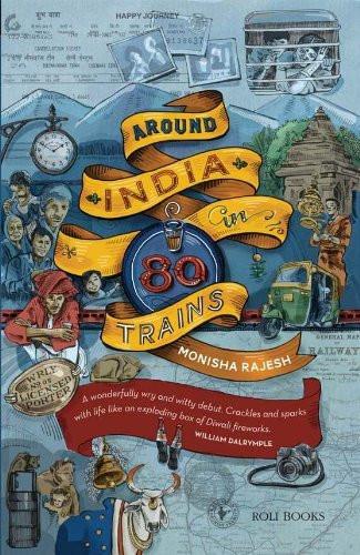 Around India in 80 Trains [Paperback]