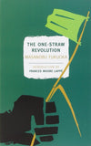 The One-Straw Revolution: An Introduction to Natural Farming [Paperback] [Jun]