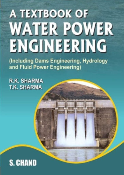 A Textbook of Water Power Engineering: Including Dams Engineering, Hydrology Additional Details<br>
------------------------------



Author: Sharma, R. K., Sharma, T.K.

 [[ISBN:8121922305]] [[Format:Paperback]] [[Condition:Brand New]] [[ISBN-10:8121922305]] [[binding:Paperback]] [[manufacturer:S Chand &amp; Co Ltd]] [[publication_date:2003-12-01]] [[brand:S Chand &amp; Co Ltd]] [[ean:9788121922302]] for USD 29.06