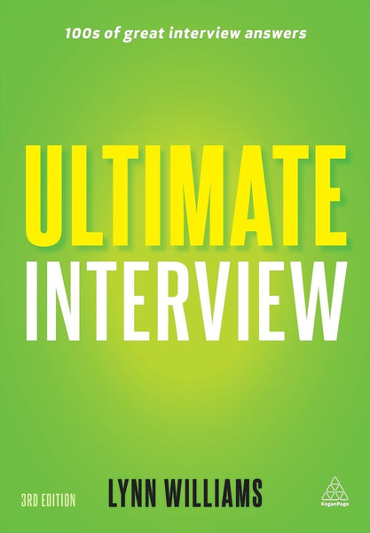 Ultimate Interview: 100s of Great Interview Answers [Apr 15, 2012] Williams,]