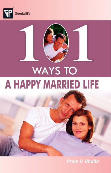 101 Ways to a Happy Married Life [Paperback] [Jan 01, 2013] Prem P. Bhalla] [[Condition:New]] [[ISBN:8172455151]] [[author:Prem P. Bhalla]] [[binding:Paperback]] [[format:Paperback]] [[edition:1]] [[manufacturer:Goodwill Publishing House]] [[publication_date:2013-01-01]] [[brand:Goodwill Publishing House]] [[ean:9788172455156]] [[ISBN-10:8172455151]] for USD 13.62