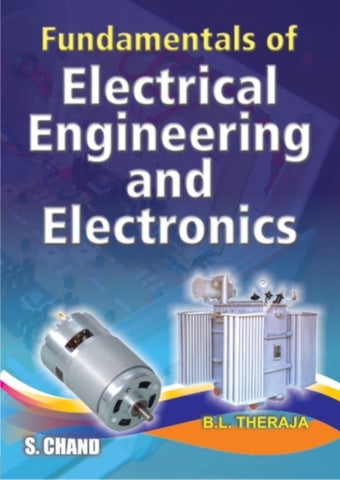 Fundamentals of Electrical Engineering and Electronics [Paperback] [[ISBN:8121926602]] [[Format:Paperback]] [[Condition:Brand New]] [[Author:Theraja, B.L.]] [[ISBN-10:8121926602]] [[binding:Paperback]] [[manufacturer:S Chand &amp; Co Ltd]] [[package_quantity:9]] [[publication_date:2006-06-10]] [[brand:S Chand &amp; Co Ltd]] [[ean:9788121926607]] for USD 47.06