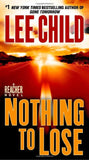 Nothing to Lose: A Jack Reacher Novel [Mass Market Paperback] [Mar 24, 2009]