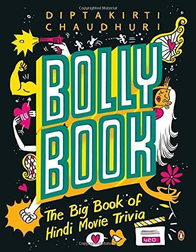 Buy Bollybook: The Big Book of Hindi Movie Trivia [Sep 01, 2014] Chaudhuri, Diptakirti online for USD 23.74 at alldesineeds