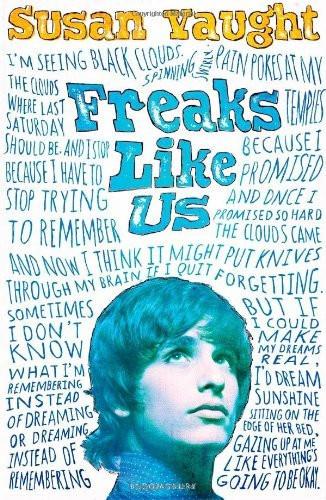 Freaks Like Us [Jan 03, 2013] Vaught, Susan] [[ISBN:1408836165]] [[Format:Paperback]] [[Condition:Brand New]] [[Author:Vaught, Susan]] [[ISBN-10:1408836165]] [[binding:Paperback]] [[manufacturer:Bloomsbury Publishing PLC]] [[number_of_pages:240]] [[publication_date:2013-01-03]] [[brand:Bloomsbury Publishing PLC]] [[ean:9781408836163]] for USD 21.65