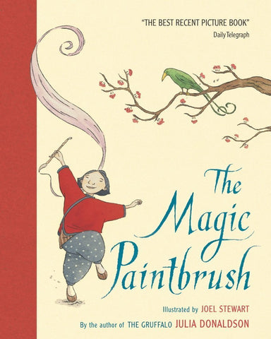 The Magic Paintbrush [Paperback] [Feb 20, 2004] Donaldson, Julia and Stewart,]