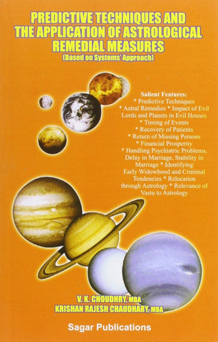 Predictive Techniques and the Application for Astrological Remedial Measures