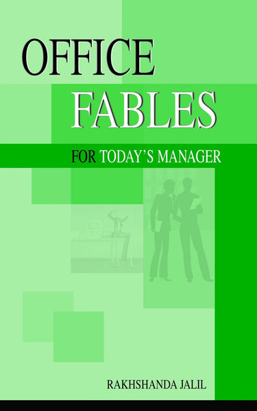 Office, Fables for Today's Manager [Jun 30, 2008] Jalil, Rakhshanda] [[ISBN:8189738097]] [[Format:Paperback]] [[Condition:Brand New]] [[Author:Jalil, Rakhshanda]] [[ISBN-10:8189738097]] [[binding:Paperback]] [[manufacturer:Niyogi Books]] [[number_of_pages:104]] [[publication_date:2008-06-30]] [[brand:Niyogi Books]] [[ean:9788189738099]] for USD 13.41
