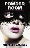 Powder Room: The Untold Story of Indian Fashion [Jul 27, 2012] Vasudev, Shefalee]