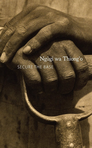 Secure the Base: Making Africa Visible in the Globe [Hardcover]