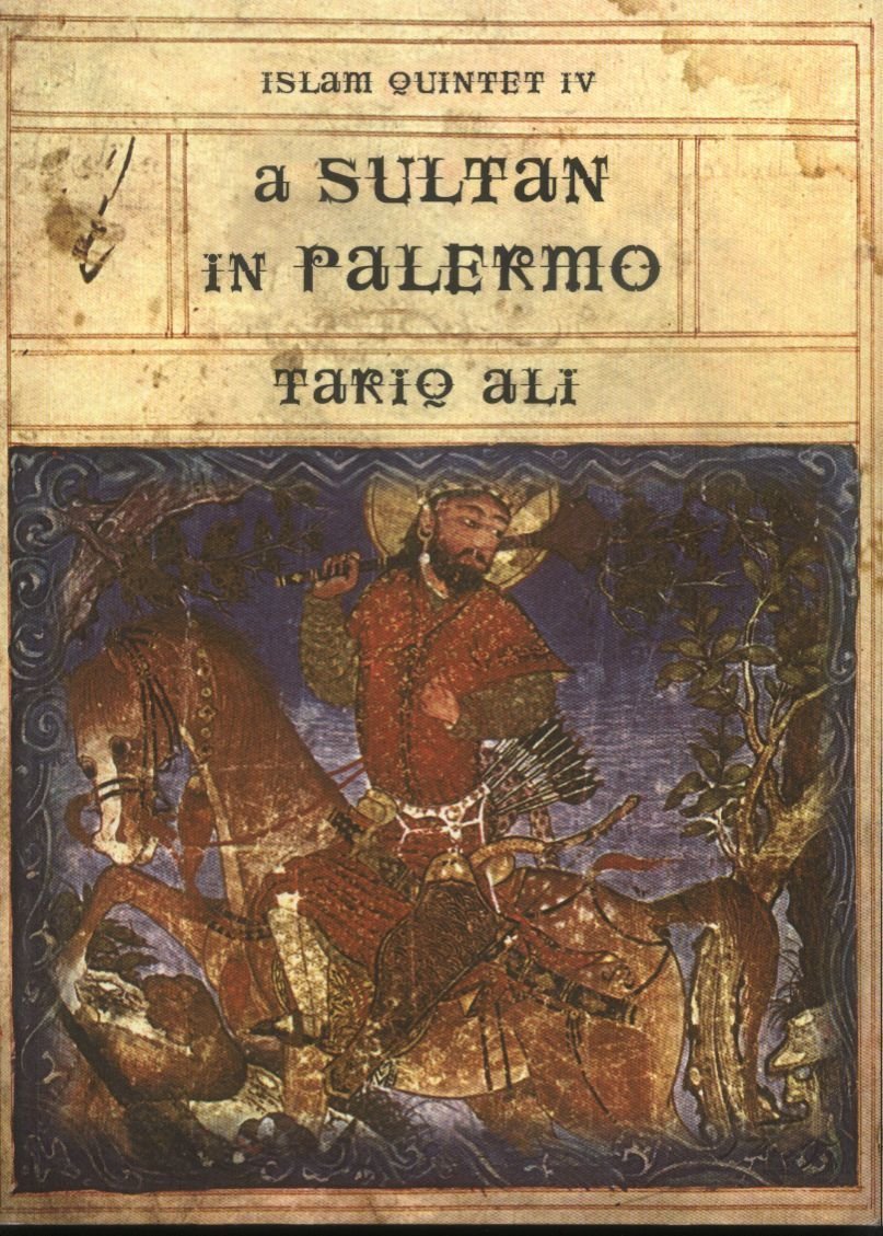 A Sultan in Palermo [Paperback] [[ISBN:8170462983]] [[Format:Paperback]] [[Condition:Brand New]] [[Author:Tariq Ali]] [[ISBN-10:8170462983]] [[binding:Paperback]] [[manufacturer:Seagull Books]] [[package_quantity:5]] [[publication_date:2005-01-01]] [[brand:Seagull Books]] [[ean:9788170462989]] for USD 19.42