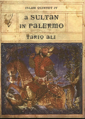 A Sultan in Palermo [Paperback] [[ISBN:8170462983]] [[Format:Paperback]] [[Condition:Brand New]] [[Author:Tariq Ali]] [[ISBN-10:8170462983]] [[binding:Paperback]] [[manufacturer:Seagull Books]] [[package_quantity:5]] [[publication_date:2005-01-01]] [[brand:Seagull Books]] [[ean:9788170462989]] for USD 19.42