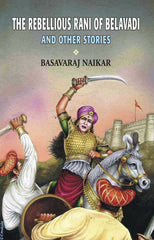 The Rebellious Rani of Belavadi and Other Stories [Dec 01, 2001] Naikar, Basa] [[ISBN:8126901276]] [[Format:Hardcover]] [[Condition:Brand New]] [[Author:Naikar, Basavaraj]] [[ISBN-10:8126901276]] [[binding:Hardcover]] [[manufacturer:Atlantic Publishers &amp; Distributors Pvt Ltd]] [[number_of_pages:288]] [[package_quantity:5]] [[publication_date:2001-12-01]] [[brand:Atlantic Publishers &amp; Distributors Pvt Ltd]] [[ean:9788126901272]] for USD 32.19