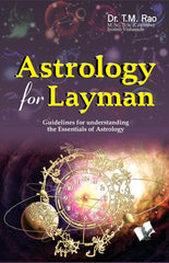Astrology for Layman [Paperback] [Aug 01, 2012] Rao, T M]