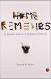 Home Remedies [Jun 01, 2007] Krishnan, Sonica]