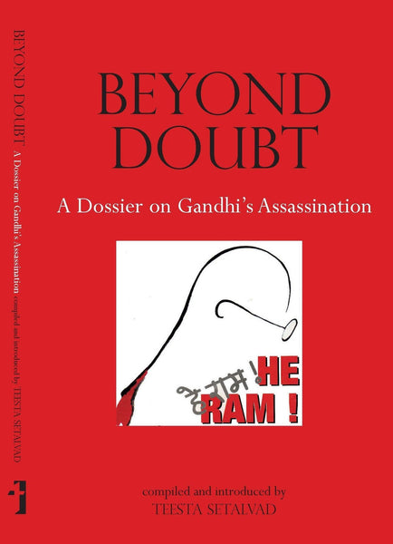 Beyond Doubt: A Dossier on Gandhi's Assassination [Feb 28, 2015] Teesta Setalvad] [[ISBN:9382381503]] [[Format:Paperback]] [[Condition:Brand New]] [[Author:Teesta Setalvad]] [[ISBN-10:9382381503]] [[binding:Paperback]] [[manufacturer:Tulika Books]] [[number_of_pages:278]] [[package_quantity:2]] [[publication_date:2015-02-09]] [[brand:Tulika Books]] [[ean:9789382381501]] for USD 24.85