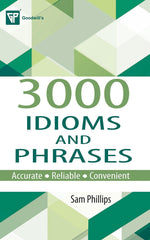 3000 Idioms and Phrases [Mar 30, 2009] Phillips, Sam] [[ISBN:8172450079]] [[Format:Paperback]] [[Condition:Brand New]] [[Author:Phillips, Sam]] [[ISBN-10:8172450079]] [[binding:Paperback]] [[manufacturer:Goodwill Publishing House]] [[number_of_pages:200]] [[publication_date:2009-03-30]] [[brand:Goodwill Publishing House]] [[ean:9788172450076]] for USD 14.96