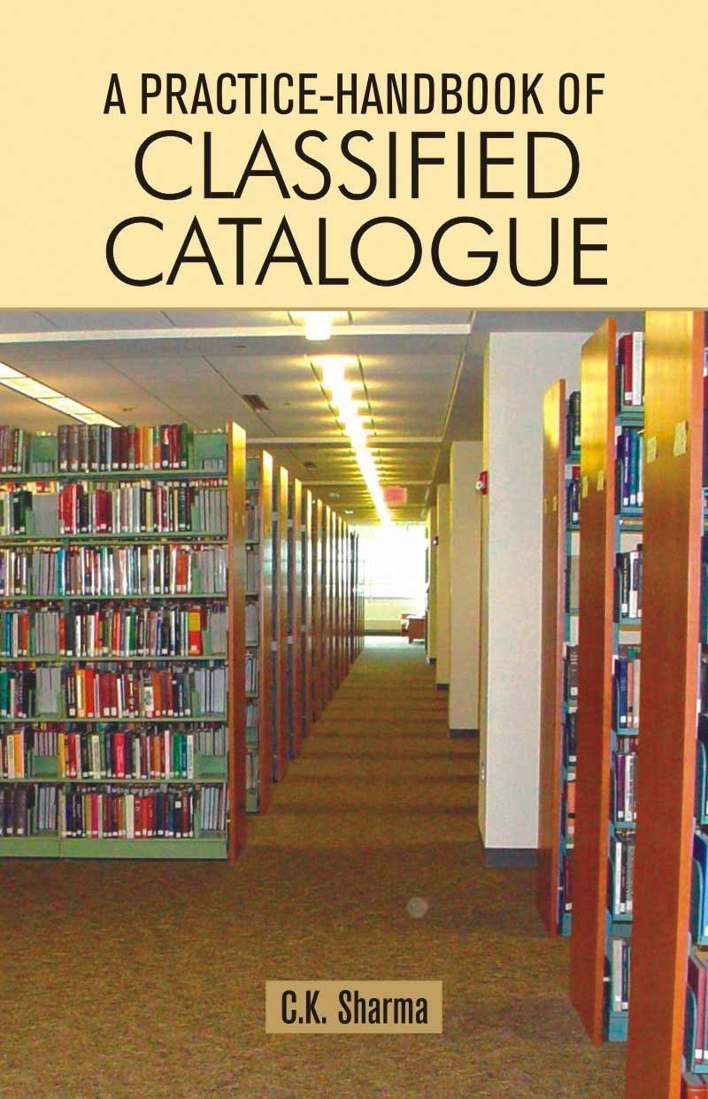 Practice-handbook of Classified Catalogue [Paperback] [Jan 01, 2005] C.K. Sharma] [[Condition:New]] [[ISBN:8126905425]] [[author:C.K. Sharma]] [[binding:Paperback]] [[format:Paperback]] [[manufacturer:Atlantic]] [[package_quantity:5]] [[publication_date:2005-01-01]] [[brand:Atlantic]] [[ean:9788126905423]] [[ISBN-10:8126905425]] for USD 22.08