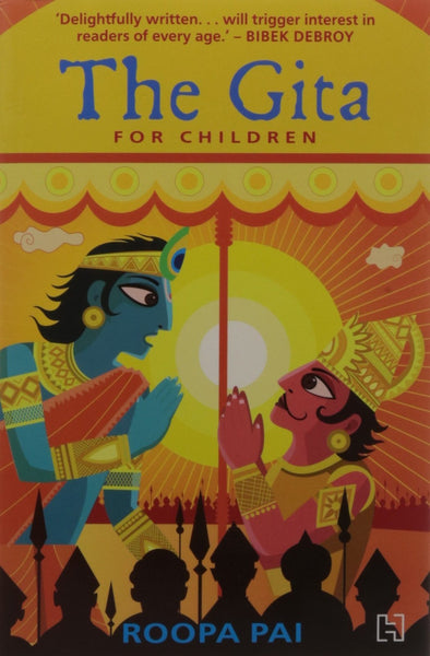 The Gita For Children [Paperback] [Jan 01, 2016] ROOPA PAI]
