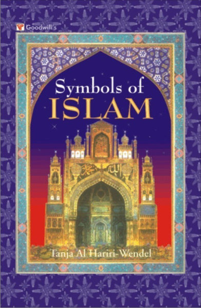 Symbols of Islam [Dec 01, 2008] Hariri-Wendal, Tanja] [[ISBN:8172454341]] [[Format:Paperback]] [[Condition:Brand New]] [[Author:Hariri-Wendal, Tanja]] [[ISBN-10:8172454341]] [[binding:Paperback]] [[manufacturer:Goodwill Publishing House]] [[number_of_pages:320]] [[publication_date:2008-12-01]] [[brand:Goodwill Publishing House]] [[ean:9788172454340]] for USD 20.26