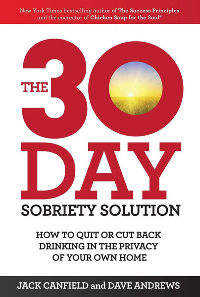 The 30-Day Sobriety Solution: How to Cut Back or Quit Drinking in the Privacy  

<br>
Additional Details<br>
------------------------------<br>
<br>
<br>
<br>
Author: Canfield, Jack, Andrews, Dave<br>
 

  [[ISBN:1471148661]] [[Format:Paperback]] [[Condition:Brand New]] [[ISBN-10:1471148661]] [[binding:Paperback]] [[manufacturer:Simon &amp; Schuster Ltd]] [[number_of_pages:592]] [[publication_date:2016-01-16]] [[brand:Simon &amp; Schuster Ltd]] [[ean:9781471148668]]  for USD 27.98