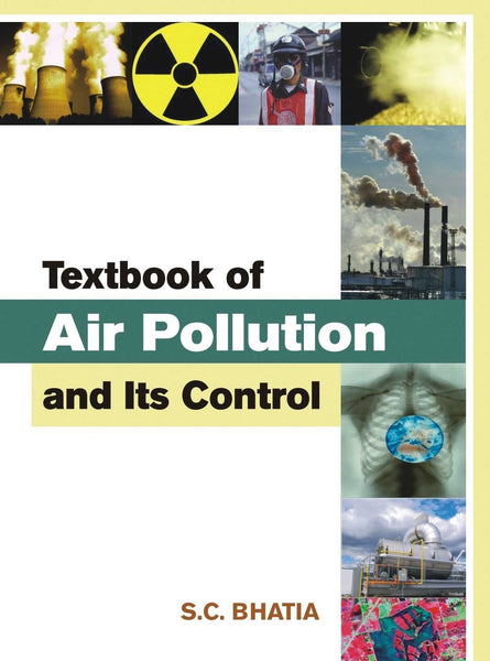 Textbook of Air Pollution and Its Control [Paperback] [Jan 01, 2007] S.C. Bhatia] [[Condition:New]] [[ISBN:8126908254]] [[author:S.C. Bhatia]] [[binding:Paperback]] [[format:Paperback]] [[manufacturer:Atlantic]] [[package_quantity:5]] [[publication_date:2007-01-01]] [[brand:Atlantic]] [[ean:9788126908257]] [[ISBN-10:8126908254]] for USD 36.96
