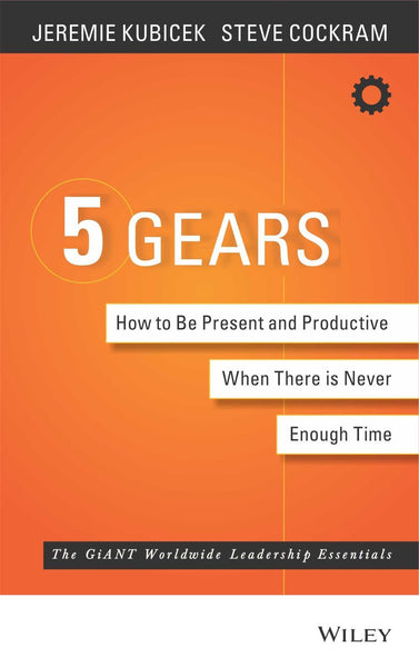 5 Gears: How to Be Present and Productive When There Is Never Enough Time by [[Condition:New]] [[ISBN:8126560029]] [[author:Jeremie]] [[binding:Paperback]] [[format:Paperback]] [[manufacturer:PAN MACMILLAN - WILEY]] [[package_quantity:29]] [[publication_date:1753-01-01]] [[brand:PAN MACMILLAN - WILEY]] [[ean:9788126560028]] [[ISBN-10:8126560029]] for USD 22.03