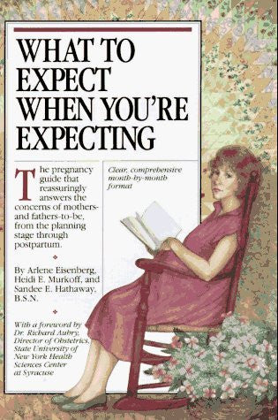 Buy What to Expect When You're Expecting - 2nd Edition [Dec 14, 1995] Eisenberg, online for USD 25.95 at alldesineeds