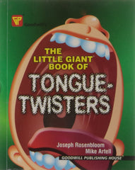 The Little Giant Book of Tongue Twister [Dec 01, 2008] Rosenbloom, Joseph and] Additional Details<br>
------------------------------



Author: Rosenbloom, Joseph, Artell, Mike

 [[ISBN:8172452160]] [[Format:Paperback]] [[Condition:Brand New]] [[ISBN-10:8172452160]] [[binding:Paperback]] [[manufacturer:Goodwill Publishing House]] [[number_of_pages:352]] [[publication_date:2008-12-01]] [[brand:Goodwill Publishing House]] [[ean:9788172452162]] for USD 13.08