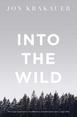 Into the Wild [Paperback] [Dec 03, 1999] Jon Krakauer]