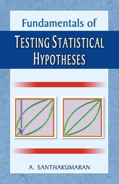 Fundamentals of Testing Statistical Hypotheses [Hardcover] [Jan 01, 2001] A.] [[Condition:New]] [[ISBN:812690044X]] [[author:A. Santhakumaran]] [[binding:Hardcover]] [[format:Hardcover]] [[manufacturer:Atlantic]] [[package_quantity:5]] [[publication_date:2001-01-01]] [[brand:Atlantic]] [[ean:9788126900442]] [[ISBN-10:812690044X]] for USD 25.44