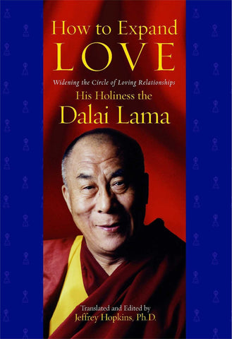 How to Expand Love: Widening the Circle of Loving Relationships [Paperback] []
