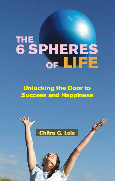 The 6 Spheres of Life: Unlocking the Door to Success and Happiness [Nov 15, 2] [[Condition:New]] [[ISBN:8124802165]] [[author:Chitra G. Lele]] [[binding:Paperback]] [[format:Paperback]] [[manufacturer:Peacock Books (An Imprint of Atlantic Publishers &amp; Distributors (P) Ltd.)]] [[number_of_pages:208]] [[package_quantity:5]] [[publication_date:2009-11-15]] [[brand:Peacock Books (An Imprint of Atlantic Publishers &amp; Distributors (P) Ltd.)]] [[ean:9788124802168]] [[ISBN-10:8124802165]] for USD 17.37