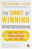 The Habit of Winning [May 01, 2013] Iyer, Prakash and Gopalakrishnan, R.]