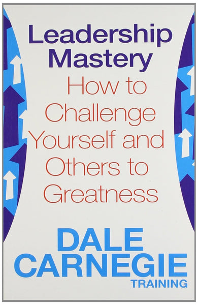 Leadership Mastery: How To Challenge Yourself And Others To Greatness [Paperb] [[Condition:New]] [[ISBN:1471114783]] [[author:Dale Carnegie Training]] [[binding:Paperback]] [[format:Paperback]] [[manufacturer:SIMON &amp; SCHUSTER]] [[number_of_pages:243]] [[publication_date:2012-01-01]] [[brand:SIMON &amp; SCHUSTER]] [[ean:9781471114786]] [[ISBN-10:1471114783]] for USD 16.89
