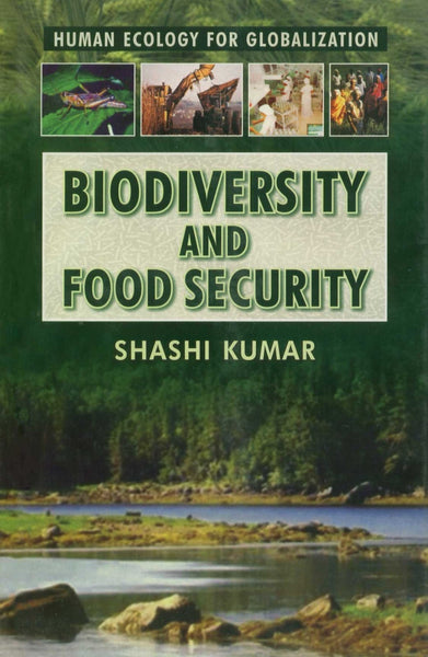 Biodiversity and Food Security [Dec 01, 2002] Kumar, Shashi] [[ISBN:812690125X]] [[Format:Hardcover]] [[Condition:Brand New]] [[Author:Kumar, Shashi]] [[ISBN-10:812690125X]] [[binding:Hardcover]] [[manufacturer:Atlantic Publishers &amp; Distributors Pvt Ltd]] [[number_of_pages:240]] [[package_quantity:5]] [[publication_date:2002-12-01]] [[brand:Atlantic Publishers &amp; Distributors Pvt Ltd]] [[ean:9788126901258]] for USD 30.98