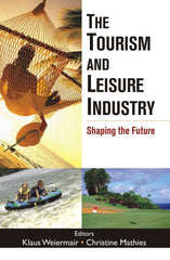 The Tourism and Leisure Industry: Shaping the Future [Paperback] [Jan 01, 200] [[Condition:New]] [[ISBN:8126904992]] [[author:Klaus Weiermair]] [[binding:Paperback]] [[format:Paperback]] [[manufacturer:Haworth]] [[package_quantity:5]] [[publication_date:2005-01-01]] [[brand:Haworth]] [[ean:9788126904990]] [[ISBN-10:8126904992]] for USD 21.35