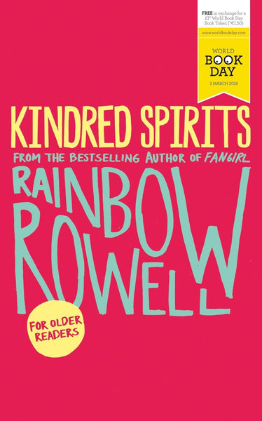 Kindred Spirits [Feb 25, 2016] Rowell, Rainbow] [[Condition:New]] [[ISBN:1509820833]] [[binding:Paperback]] [[format:Paperback]] [[ean:9781509820832]] [[ISBN-10:1509820833]] for USD 11.58