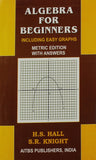 Algebra for Begineers [Dec 01, 2001] Hall, H.S.]