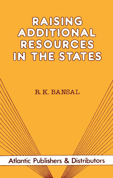 Raising Additional Resources In The States [Paperback] [Jan 01, 1988] [[Condition:New]] [[ISBN:8171562965]] [[author:R.K. Bansal]] [[binding:Paperback]] [[format:Paperback]] [[manufacturer:Atlantic]] [[publication_date:1988-01-01]] [[brand:Atlantic]] [[ean:9788171562961]] [[ISBN-10:8171562965]] for USD 26.45