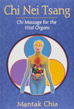 Chi Nei Tsang: Chi Massage for the Vital Organs [Paperback] [Dec 26, 2006] Ch]