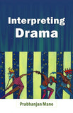 Interpreting Drama [Jan 10, 2001] Prabhanjan Mane] [[ISBN:8126913487]] [[Format:Hardcover]] [[Condition:Brand New]] [[Author:Prabhanjan Mane]] [[ISBN-10:8126913487]] [[binding:Hardcover]] [[manufacturer:Atlantic Publishers &amp; Distributors (P) Ltd.]] [[number_of_pages:136]] [[package_quantity:5]] [[publication_date:2010-01-15]] [[brand:Atlantic Publishers &amp; Distributors (P) Ltd.]] [[ean:9788126913480]] for USD 25.01