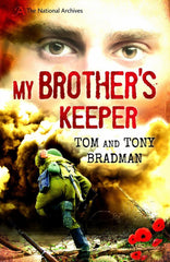 My Brother's Keeper [Paperback] [Sep 30, 2014] Bradman, Tony and Bradman, Tom]