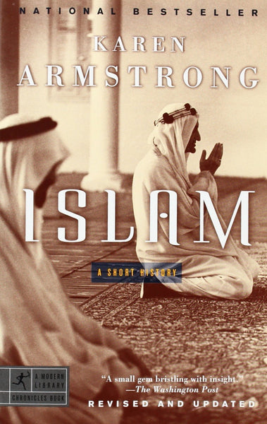 Islam: A Short History [Paperback] [Aug 06, 2002] Armstrong, Karen]