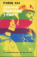 Street Fighting Years: An Autobiography of the Sixties [Paperback] [[ISBN:8170462991]] [[Format:Paperback]] [[Condition:Brand New]] [[Author:Tariq Ali]] [[ISBN-10:8170462991]] [[binding:Paperback]] [[manufacturer:Seagull Books]] [[package_quantity:5]] [[publication_date:2006-01-01]] [[brand:Seagull Books]] [[ean:9788170462996]] for USD 24.11