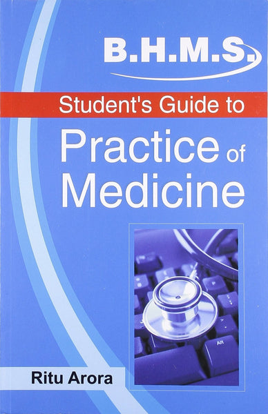 BHMS Student’s Guide to Practice of Medicine [Paperback]