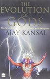 The Evolution of Gods: The Scientific Origin of Divinity and Religions [Apr 0]