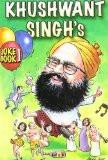Khushwant Singh's Joke Book 1 (Hindi Edition) [Paperback] by Khushwant Singh ISBN13: 9788122200133 ISBN10: 8122200133 for USD 13.93