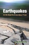 Earthquakes by Col. Bhaskar Sarkar, HB ISBN13: 9788124801888 ISBN10: 8124801886 for USD 18.73