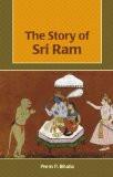 The Story Of Sri Ram by Prem P. Bhalla, PB ISBN13: 9788124801925 ISBN10: 8124801924 for USD 15.3